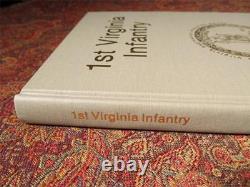 1st VIRGINIA INFANTRY SIGNED FIRST EDITION ONLY 1000 PRINTED CIVIL WAR