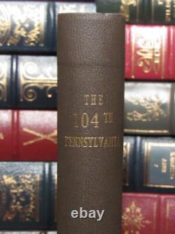 History Of The 104th Pennsylvania Regiment 1866 First Edition CIVIL War