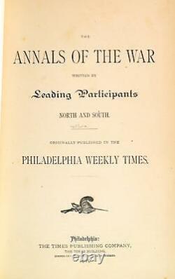 Philadelphia Weekly Times 1879 The Annals of the War Written by North and South