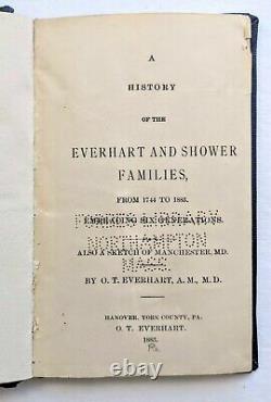 Discours manuscrits de 1851 à 1920 par O. T. Everhart, chirurgien de la guerre civile + généalogie