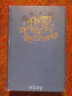 HISTOIRE DU RÉGIMENT DE L'ÉCHANGE DE MAÏS DE LA 118e VOLONTAIRES DE PENNSYLVANIE 1905