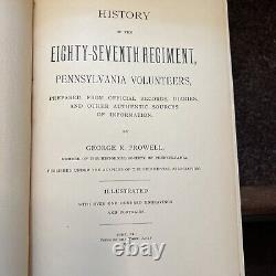 Histoire des Volontaires de Pennsylvanie du 87e Régiment Civil War 1903 édition George Prowell