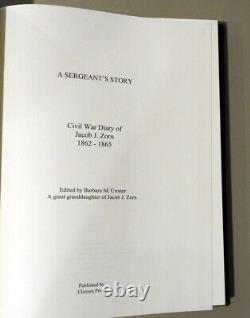 Une histoire de sergent Journal de la guerre civile de Jacob J. Zorn 1862-1865 1ère édition